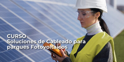 Soluciones de Cableado para Parques Fotovoltaicos