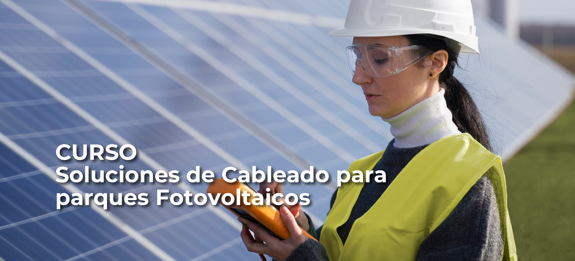 Soluciones de Cableado para Parques Fotovoltaicos