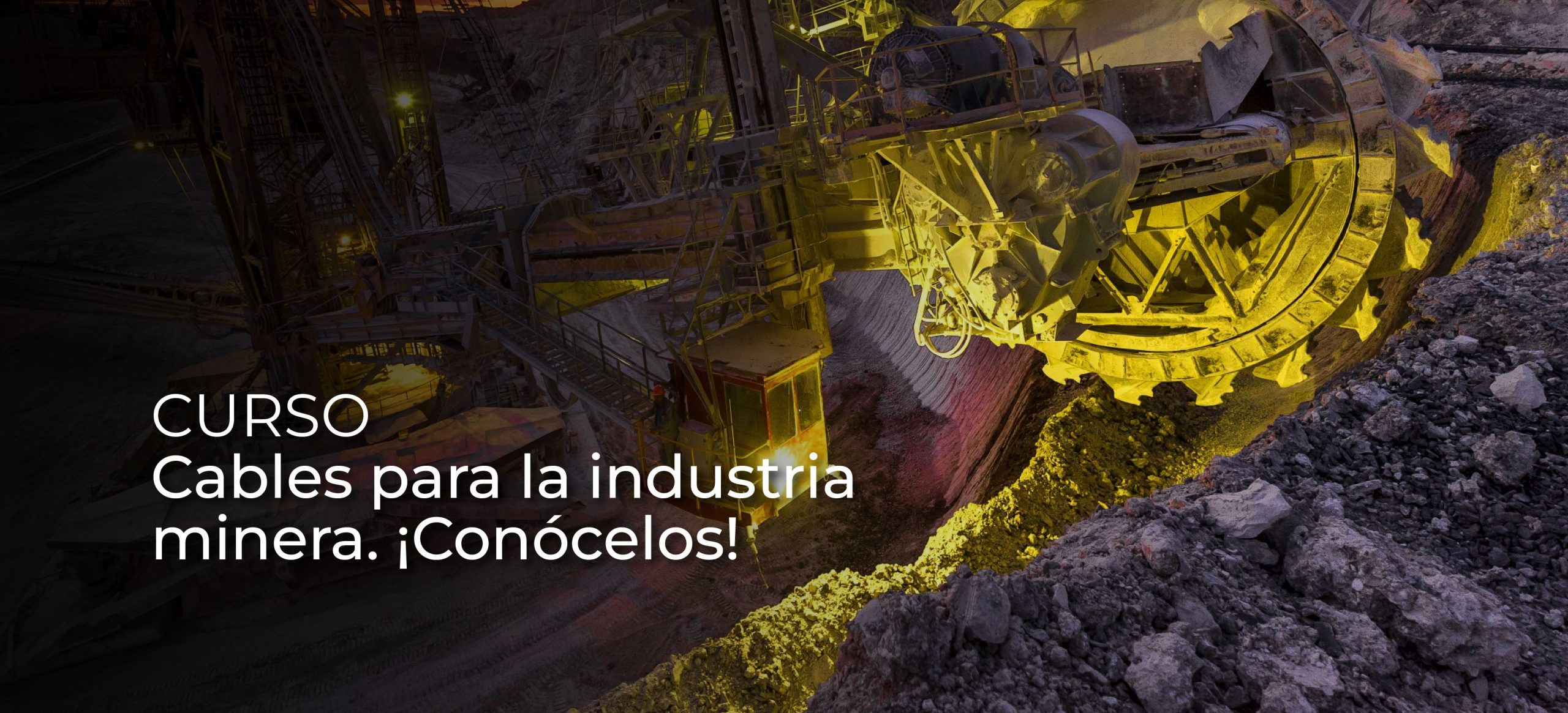 Cables para la industria minera. Conócelos.